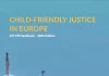 ÇOCUK HAKLARI AÇISINDAN AVRUPA’DA ÇOCUK DOSTU ADALET EL KİTABI (2025) TEMELİNDE SİSTEMDE Kİ SOSYAL HİZMETİN ROLÜ VE ÖZETİ